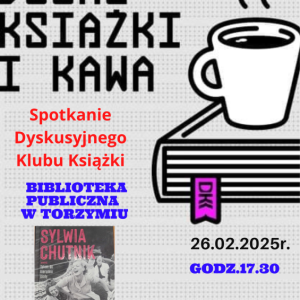 Plakat spotkania DKK z informacją o terminie i godzinie spotkania.