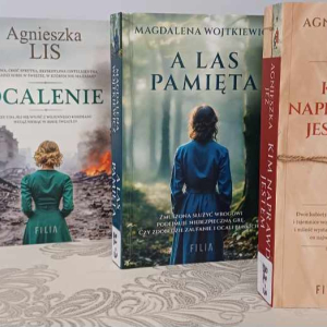 "Ostatni z listy" - Anna Rybakiewicz, "Ocalenie" - Agnieszka Lis, "A las pamieta" - Magdalena Wojtkiewicz, "Kim naprawdę jestem" - Agnieszka Jeż