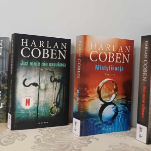 "W głebi lasu", "Już mnie nie oszukasz", Mistyfikacja". "Nie mó nikomu" - Harlan Coben