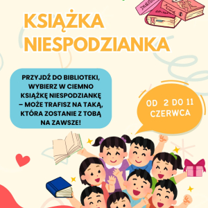 Plakat Dzień Dziecka z biblioteką - książka niespodzianka, od 2 do 11 czerwca 2025 r.